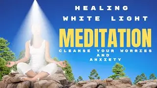 White Light Healing Meditation for Leadership Renewal