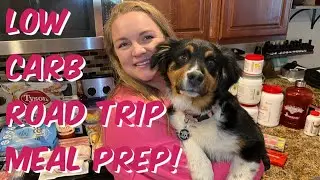 Family Low Carb Road Trip Meal Prep!