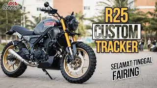 YAMAHA R25 CUSTOM JADI XSR250,FIX AUT0 GANTENG NO DEBAT !!! | AKAGARAGE | #AkaVlog10