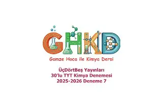 &Uuml;&ccedil;D&ouml;rtBeş Yayınları 30&rsquo;lu TYT Kimya Denemesi 2025-2026 Deneme 7 #kimyadersi #tytkimya #aytkimya