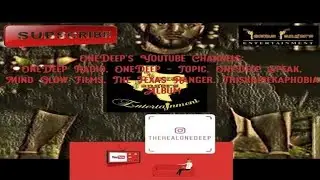 OneDeep- Follow Me & Subscribe To My Platforms (TEXAS RANGERS ENTERTAINMENT)
