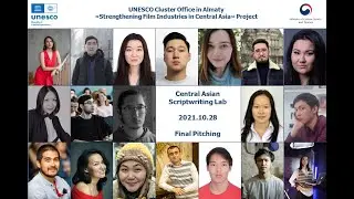 Central Asian Scriptwriting Lab (CASL) - pitching of projects [2021.10.28]