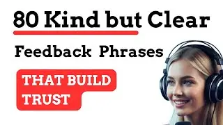 80 Feedback Phrases in English &ndash; Polite but Direct B1-B2 for Global Teams