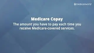 Top Medicare Terms and What They Mean