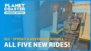 Riding All Five New Rides - Spooky & Adventure Bundle (DLC) - Planet Coaster: Console Edition