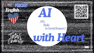 #01- AI with Heart: AI's Role in Social Impact - Podcast Tatah Charity Episode 01