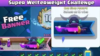 super welterweight challenge | Clash royale | free banner