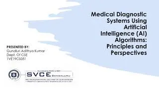 Medical Diagnostic Systems Using AI Algorithms: Principles and Perspectives