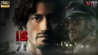 IB71 Full HD | Anupam Kher , Vidyut Jammwal , Nissar Khan | IB71 Movie Fact Review