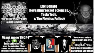 Higherside Chats | Eric Dollard | Revealing Secret Sciences, Tesla Tech, & The Physics Fallacy