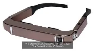 VISION-800 Smart Android WiFi 80 Inch Virtual Wide Screen Portable 3D Glasses