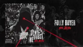 EBK Jaaybo - Fully Buyer Official Music Video