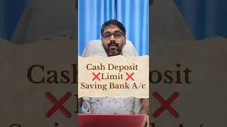 Cash Deposit Limit❌ in Saving Bank A/c #cashdeposit #limit #incometaxnotice  #shorts