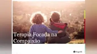 Terapia Focada na Compaixão