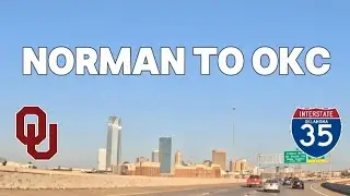 Oklahoma City Morning Drive 4K UHD Part 2 | Entering Downtown via I-35 North