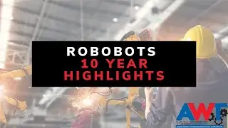 AWT RoboBots 10-Year Highlights