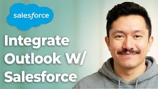 How To Integrate Outlook With Salesforce! [2025 Guide]