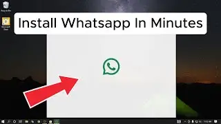 How to Download & Install WhatsApp on Windows (Best Video)