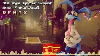♦ [Normal + N. Verted (Unused Ripper Roo's)] Crash Bandicoot MASHUP — Run it Bayou (Jetboard)