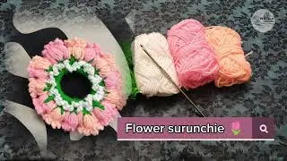 How to make Crochet Flower Surunchie 🌷Handmade | 🧶#crochet #handmade #yarn#woolen