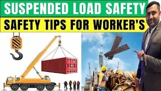 Suspended Load Safety in Hindi | Lifting | interview Questions and Answers @SafetyTrainerNebosh