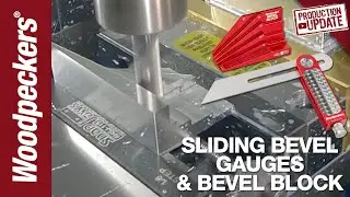 Production Update: Sliding Bevel Gauge & Bevel Block