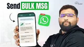 How to Send BULK WhatsApp Messages (2025 Marketing Plan)