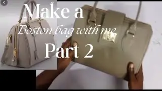 How to make a Boston leather handbag / how to make bag handles