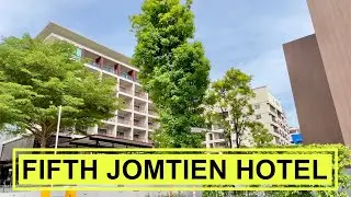 Review of the Fifth Jomtien Hotel Pattaya Thailand