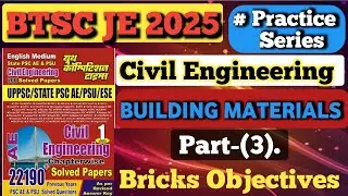 Building Materials | BTSC JE 2025 | Bricks | Civil Engineering | Youth Competition Times Book PYQ