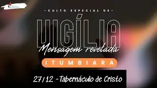 Culto de Vigília | PR. Wesley Leite  | ITUMBIARA - GO 27/12/2025
