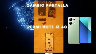 Cambiar pantalla Redmi Note 13 4G