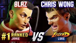 SF6 ▰ BLAZ (#1 Ranked Jamie) vs CHRIS WONG (Luke) ▰ High Level Gameplay