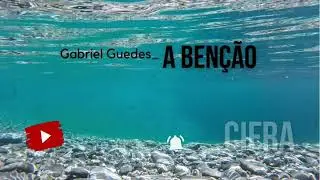 A benção - Gabriel Guedes e Nívea Soares (Cifra)