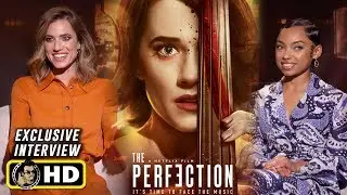 Allison Williams and Logan Browning Interview for The Perfection