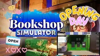 Bookshop Simulator | Opening Day (Days 1&ndash;3 Gameplay)
