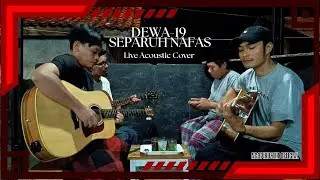SEPARUH NAFAS - DEWA-19 [COVER] VERSI TONGKRONGAN‼️
