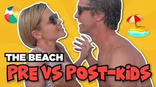 The Beach: PRE-KIDS VS POST-KIDS // PLUS Kim wipes out in the ocean