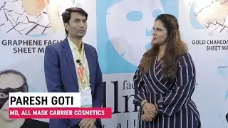 Mr. Paresh Goti, MD, All Mask Carrier Cosmetics at CMPL Expo 2020