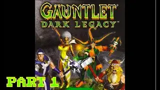 ONE OF MY FAVS! Gauntlet Dark Legacy Part 1 (Gamecube) #gauntletdarklegacy #nocommentary