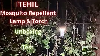 ITEHIL Mosquito Repellent, Lamp & Torch | Unboxing & Test