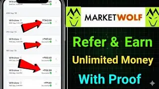 Market Wolf Refer & Earn ||  Refer & Earn money App