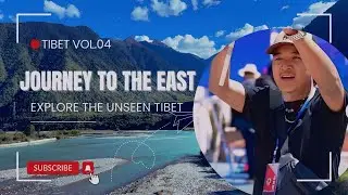 Tibet Vol:04~Lost in the beauty of Eastern Tibet. #TibetanAdventures #ExploreTibet #Vlog