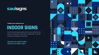 INDOOR SIGNS - Saul Signs