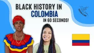 Black History in Colombia (In 60 Seconds!)
