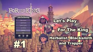 Let's play For The King Story mode 1