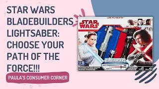 STAR WARS BLADEBUILDERS LIGHTSABER: CHOOSE YOUR PATH OF THE FORCE!!!
