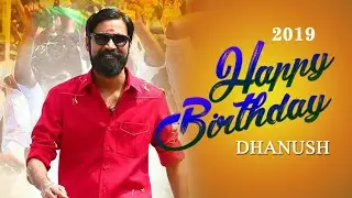 DHANUSH Birthday Special Edit | Whatsapp Status | 2019 | SS Cine Theatre
