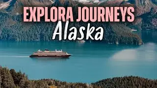 Explora Journeys представляет первые круизы по Аляске летом 2027 года