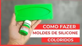 Como fazer moldes de silicone colorido.